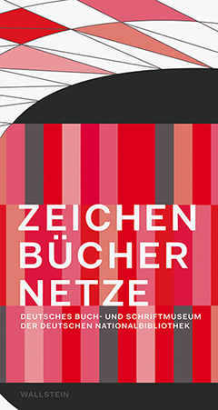 Das Foto zeigt das Buchcover des Buches Zecihen Bücher Netze der Deutschen Nationalbibliothek in Frankfurt